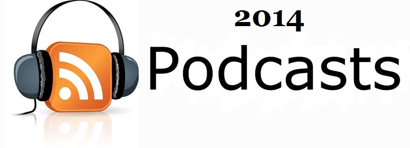 2014 podcasts