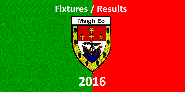 mayo gaa 2016 fixtures results